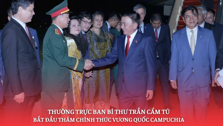 Thường trực Ban Bí thư Trần Cẩm Tú bắt đầu thăm chính thức Vương quốc Campuchia