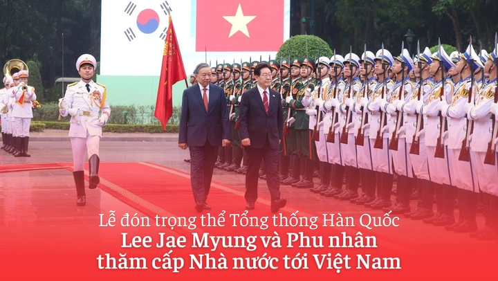 Lễ đón trọng thể Tổng thống Hàn Quốc Lee Jae Myung và Phu nhân thăm cấp Nhà nước tới Việt Nam