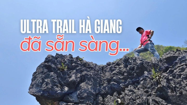 Ultra Trail Hà Giang 2026 đã sẵn sàng...