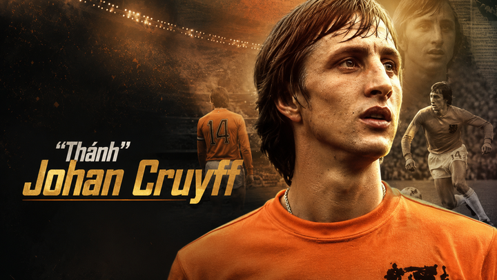 Mỗi ngày một ngôi sao World Cup: "Thánh" Johan Cruyff 