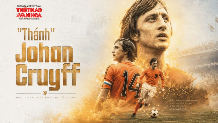 Mỗi ngày một ngôi sao World Cup: "Thánh" Johan Cruyff 