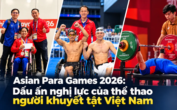 Asian Para Games 2026: Dấu ấn nghị lực của thể thao người khuyết tật Việt Nam