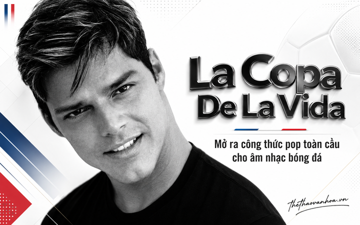 Lịch sử World Cup qua lăng kính âm nhạc: "La Copa de la Vida" - Mở ra công thức pop toàn cầu cho âm nhạc bóng đá