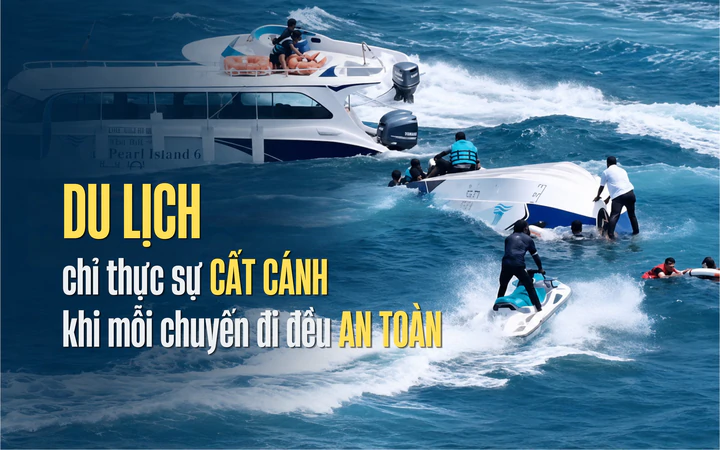 Du lịch chỉ thực sự cất cánh khi mỗi chuyến đi đều an toàn
