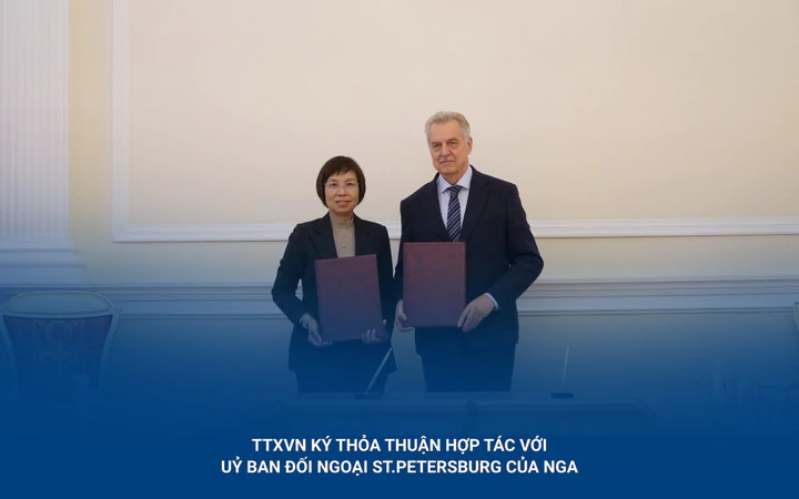 TTXVN ký thỏa thuận hợp tác với Uỷ ban Đối ngoại St.Petersburg của Nga