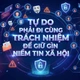 Tự do phải đi cùng trách nhiệm để giữ gìn niềm tin xã hội