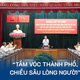 “Tầm vóc thành phố, chiều sâu lòng người”