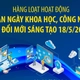 Từ 12 - 18/5/2026: Hàng loạt hoạt động nhân Ngày Khoa học, Công nghệ và Đổi mới sáng tạo năm 2026