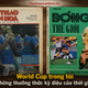 World Cup trong tôi: Những thưởng thức kỳ diệu của thời gian