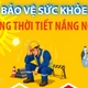 Bảo vệ sức khỏe trong thời tiết nắng nóng