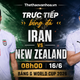 TRỰC TIẾP bóng đá Iran vs New Zealand: Đại diện châu Á san bằng tỉ số (H1, 1-1)