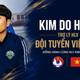 Cựu tuyển thủ Hàn Quốc Kim Do Heon gia nhập ban huấn luyện đội tuyển Việt Nam