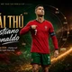 Mỗi ngày một ngôi sao World Cup: "Quái thú" Cristiano Ronaldo