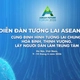 Diễn đàn Tương lai ASEAN: Đối thoại để hiện thực hóa khát vọng tầm nhìn 2045