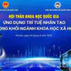 Trí tuệ nhân tạo cần được tích hợp vào tất cả các ngành đào tạo