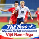 Thể thao - Nhịp cầu đặc biệt trong quan hệ Việt Nam - Nga