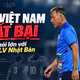 U20 Việt Nam thất bại và câu hỏi lớn với các HLV Nhật Bản