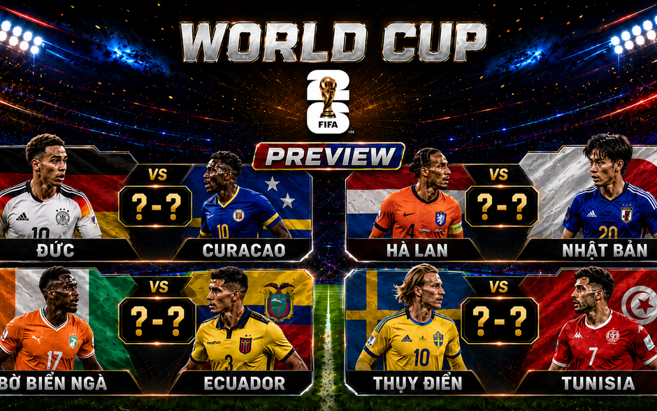 VIDEO Bản tin PREVIEW World Cup 2026 ngày 13/6: Nhận định, dự đoán tỷ số Đức vs Curacao, Hà Lan vs Nhận Bản, Bờ Biển Ngà vs Ecuador, Thụy Điển vs Tunisia