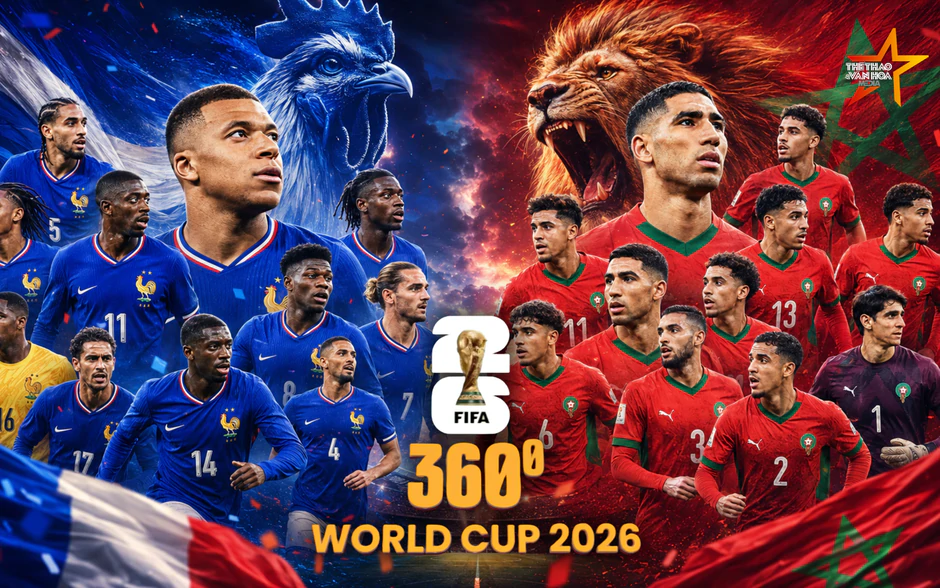 VIDEO Talkshow 360 độ World Cup 2026: Pháp vs Morocco - Cuộc đối đầu duyên nợ, coi chừng cạm bẫy sư tử